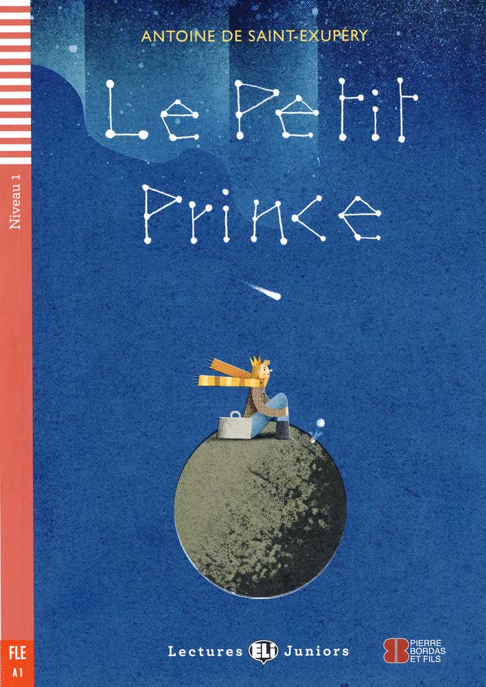 Le Petit Prince French Level 1 Reader, French: Teacher's Discovery