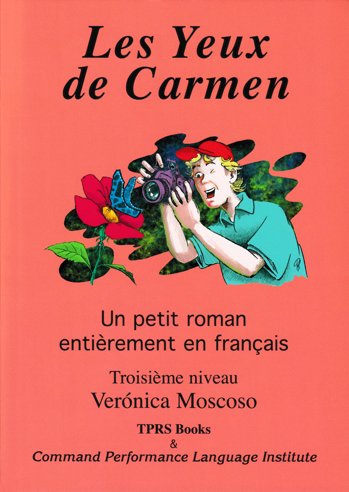 Les Yeux de Carmen Level 3 French Reader , French Teacher's Discovery