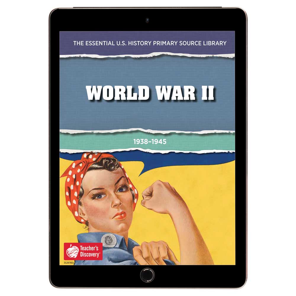 The Essential U.S. History Primary Source Library: World War II Download
